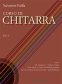 Corso di chitarra. Musiche ed esercizi di tecnica strumentale per i primi anni di studio della chitarra classica. Vol. 3 Corso di chitarra. Musiche ed esercizi di tecnica strumentale per i primi anni di studio della chitarra classica. Vol. 3