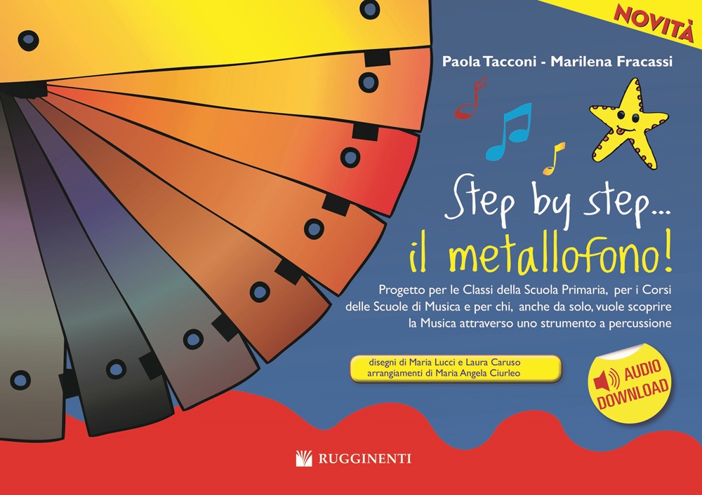 Step by step... Il metallofono! Con CD Audio Step by step... Il metallofono! Con CD Audio