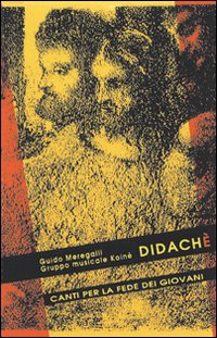 Didachè - Meregalli, Guido Didachè - Meregalli, Guido