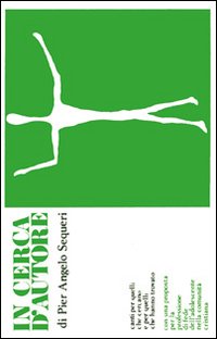 In Cerca D'autore - Sequeri, Pierangelo In Cerca D'autore - Sequeri, Pierangelo