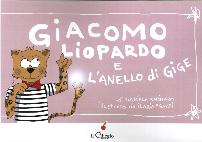 Giacomo Liopardo e l'Anello di Gige Giacomo Liopardo e l'Anello di Gige
