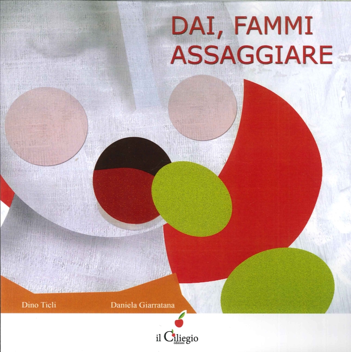 Dai, Fammi Assaggiare Dai, Fammi Assaggiare