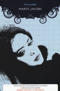 Marte Jacobs. Ediz. illustrata