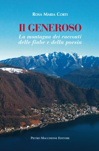 Il generoso. La montagna dei racconti, delle fiabe e della poesia