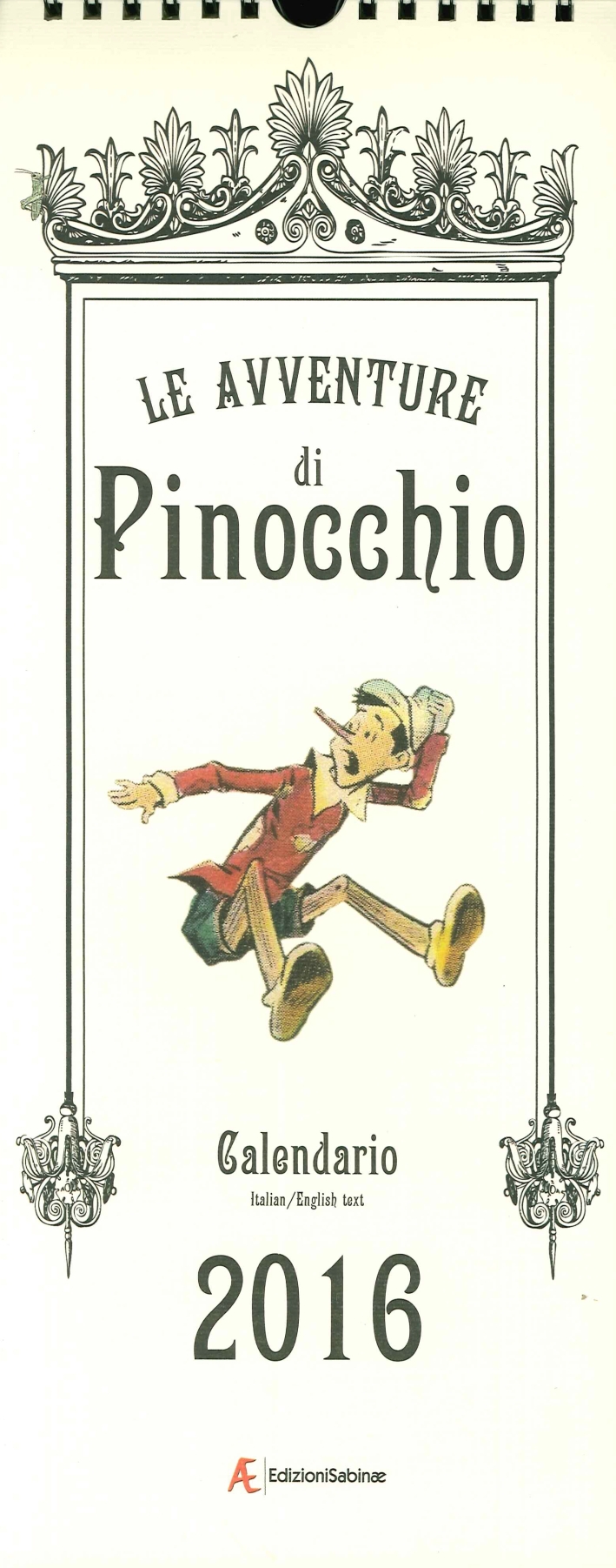 Le avventure di Pinocchio. Calendario 2016 Le avventure di Pinocchio. Calendario 2016