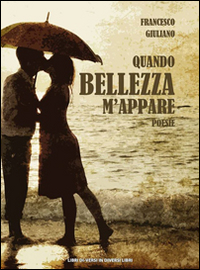 Quando bellezza m'appare Quando bellezza m'appare