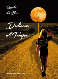 Dedicato al tempo Dedicato al tempo