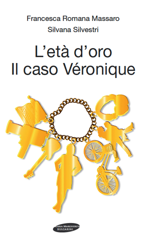 L'età d'oro. Il caso Véronique L'età d'oro. Il caso Véronique