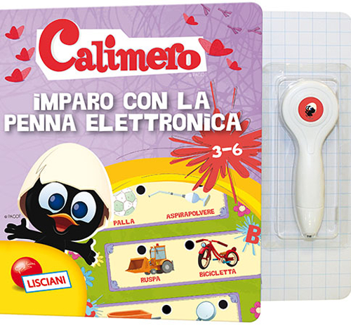 Calimero. Imparo con la penna elettronica Calimero. Imparo con la penna elettronica