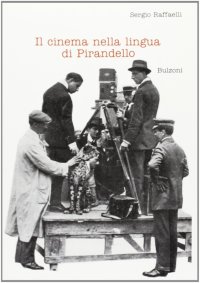 Il cinema nella lingua di Pirandello