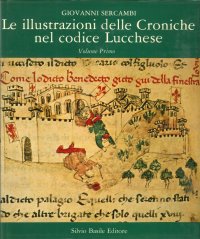 Le illustrazioni delle Croniche nel codice Lucchese