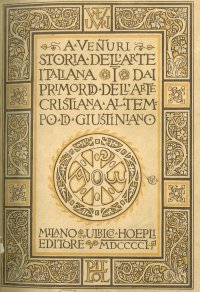 Storia dell'Arte Italiana. [Opera Completa]