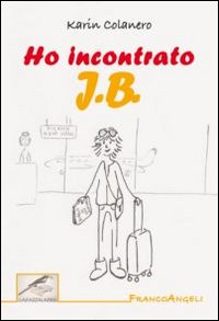Ho incontrato J. B
