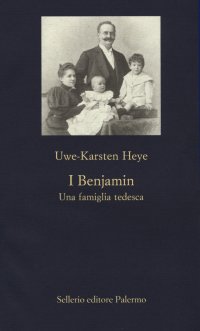 I Benjamin. Una famiglia tedesca