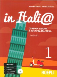 In Itali@. Livello A1. Corso di lingua e cultura italiana. Con CD Audio. Vol. 1