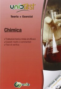 UnidTest 14. Manuale di teoria-Esercizi di chimica. Con software di simulazione