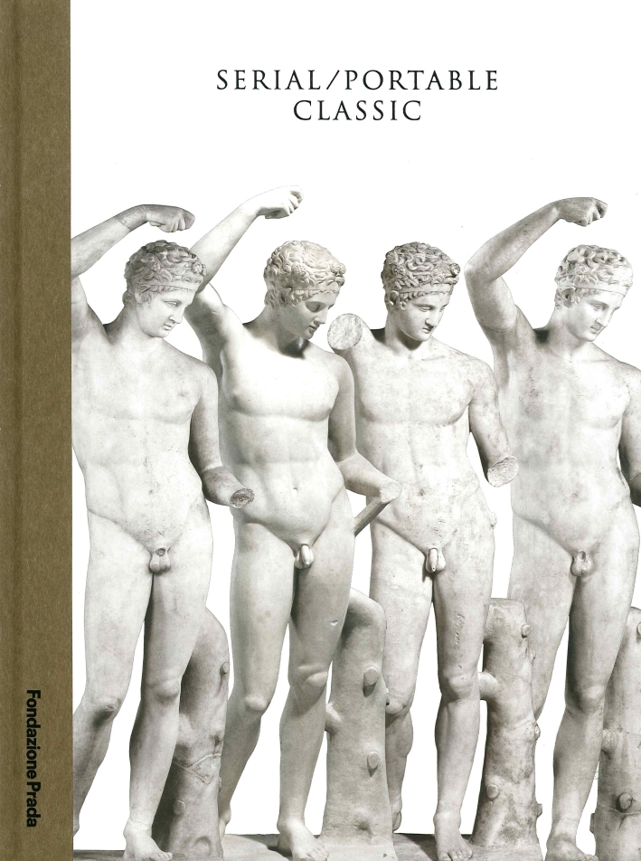 Serial / Portable Classic. The Greek Canon and Its Mutations