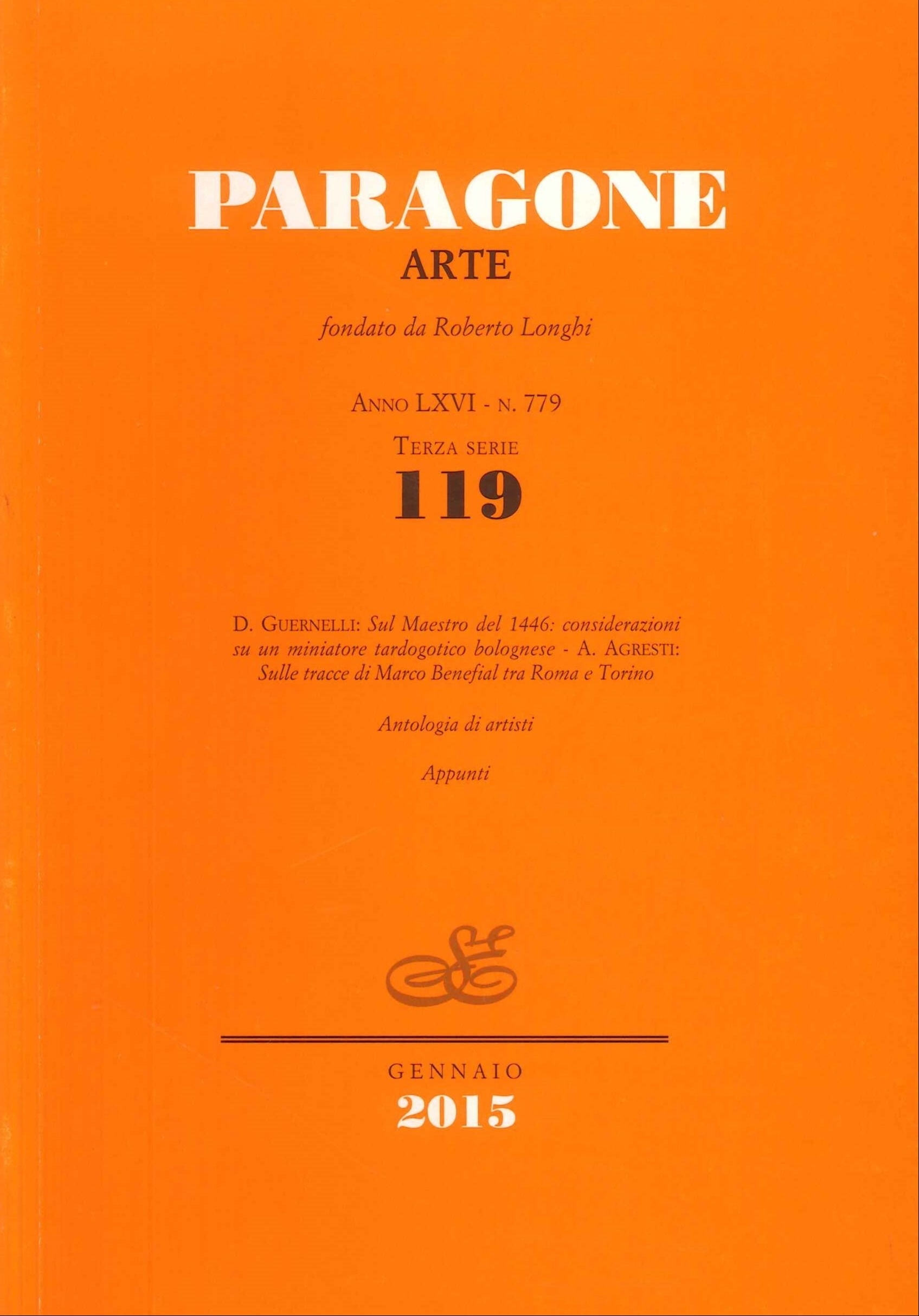 Paragone Arte. Anno LXVI. 0779 Terza serie. Numero 0119. Gennaio 2015