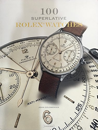 One hundred superlative Rolex watches