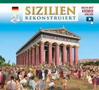Sicilia ricostruita. Sizilien Rekonstruiert. Mit video online