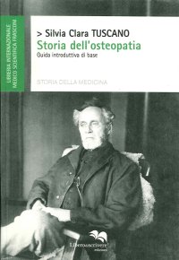 Storia dell'osteopatia. Guida introduttiva di base