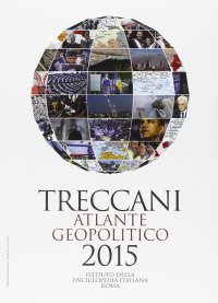 Treccani. Atlante geopolitico 2015