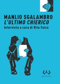 Manlio Sgalambro, l'ultimo chierico