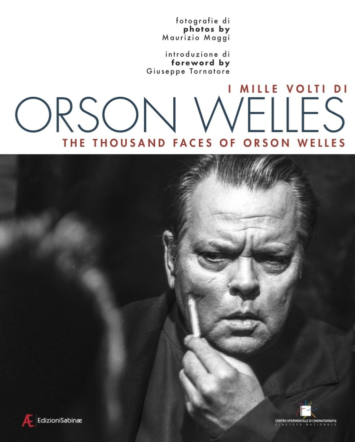 I Mille Volti di Orson Welles. The Thousand Faces of Orson Welles I Mille Volti di Orson Welles. The Thousand Faces of Orson Welles