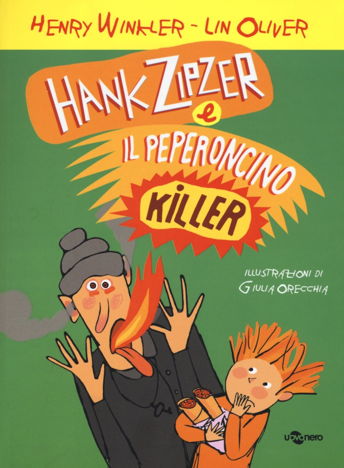 Hank Zipzer e il peperoncino killer. Vol. 6 Hank Zipzer e il peperoncino killer. Vol. 6