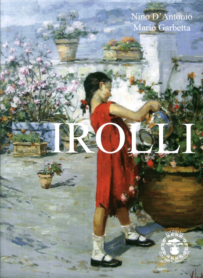 Vincenzo Irolli. Verismo e magia Vincenzo Irolli. Verismo e magia