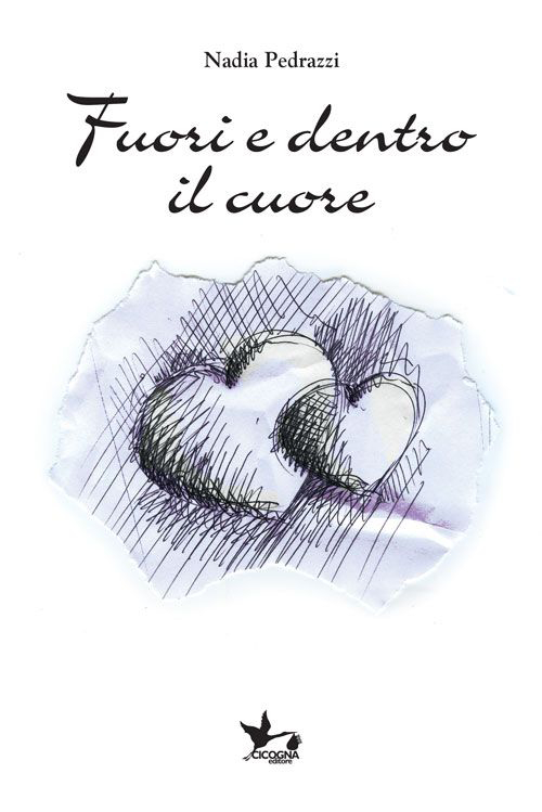 Fuori e dentro il cuore Fuori e dentro il cuore