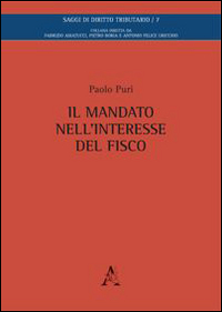 Il mandato nell'interesse del fisco Il mandato nell'interesse del fisco
