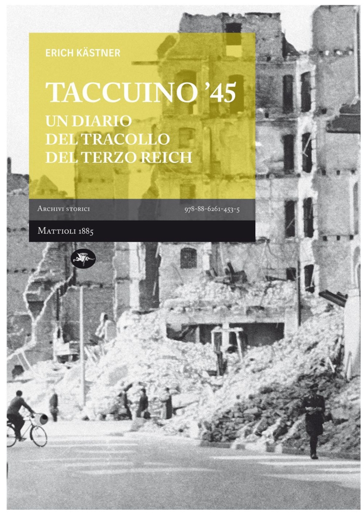 Taccuino '45. Un diario del tracollo del Terzo Reich Taccuino '45. Un diario del tracollo del Terzo Reich