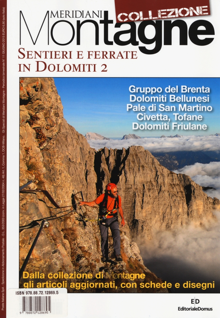 Sentieri e ferrate in Dolomiti. Vol. 2 Sentieri e ferrate in Dolomiti. Vol. 2