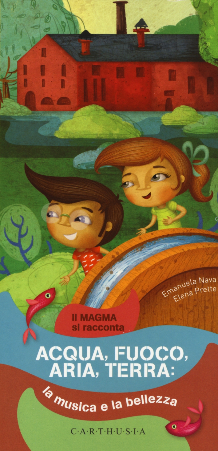 Acqua, fuoco, aria terra: la musica e la bellezza Acqua, fuoco, aria terra: la musica e la bellezza