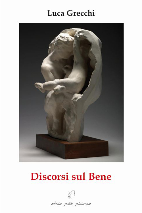 Discorsi sul bene Discorsi sul bene