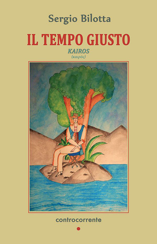 Il Tempo Giusto. Kairos Il Tempo Giusto. Kairos