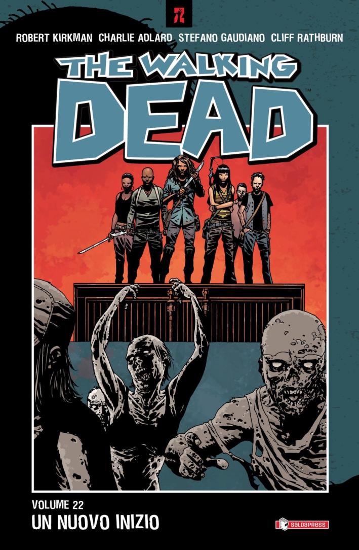 Un Nuovo Inizio. The Walking Dead. Vol. 22 Un Nuovo Inizio. The Walking Dead. Vol. 22