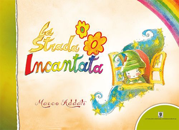 La strada incantata La strada incantata