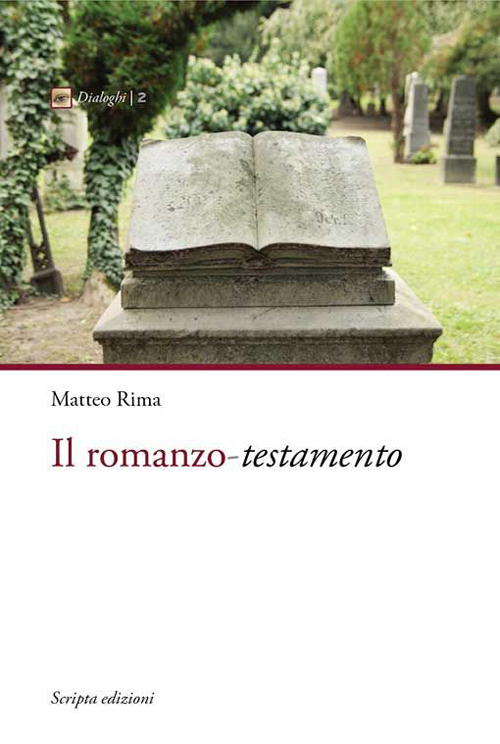 Il romanzo. Testamento Il romanzo. Testamento