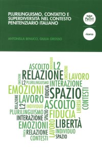 Plurilinguismo, Contatto e Superdiversità nel Contesto Penitenziario Italiano