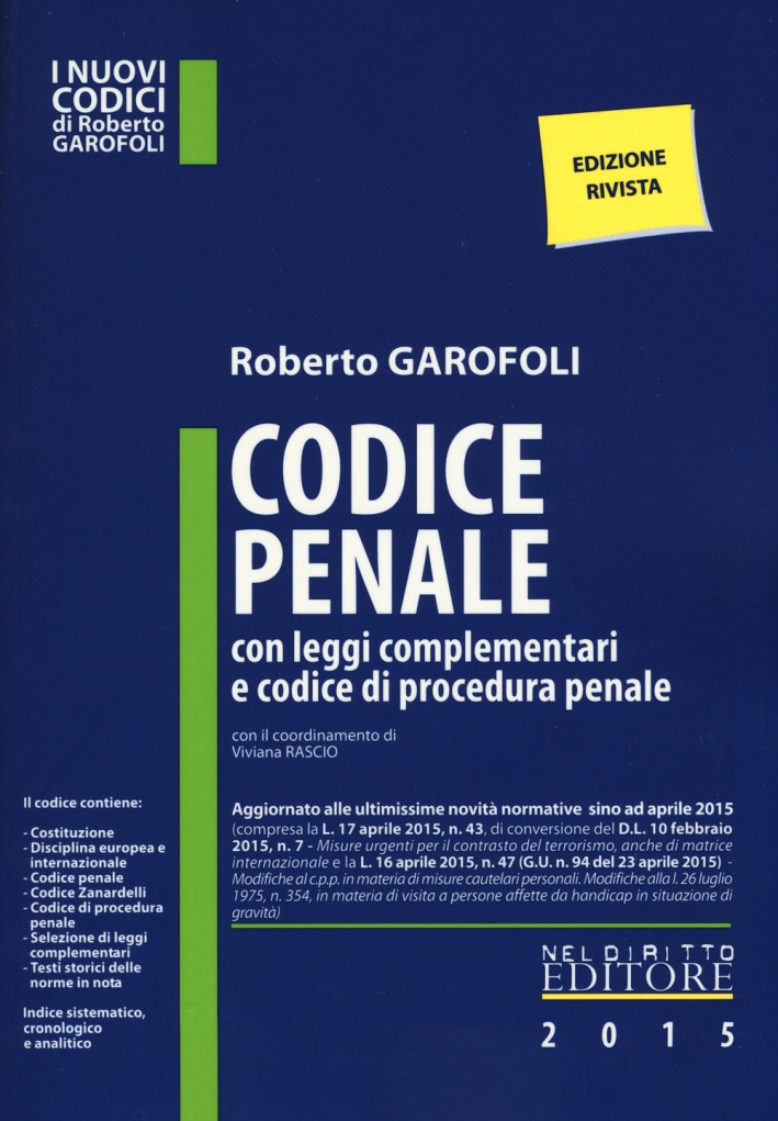 Codice penale con leggi complementari e codice di procedura penale Codice penale con leggi complementari e codice di procedura penale