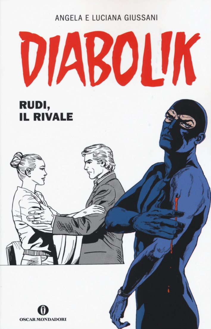 Diabolik. Rudi, il rivale Diabolik. Rudi, il rivale