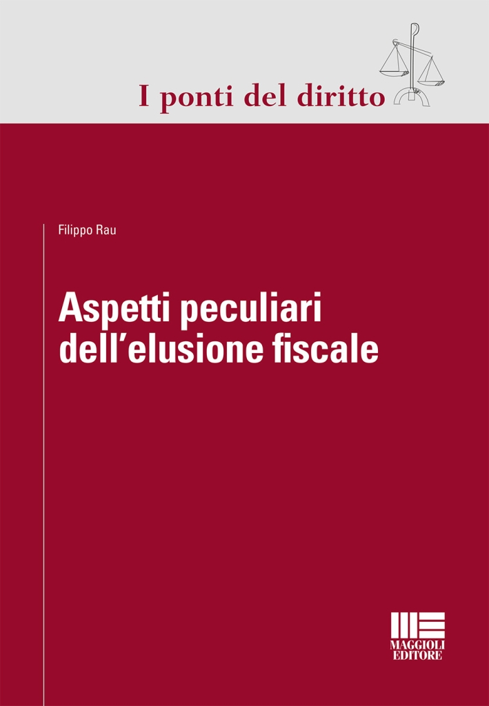 Aspetti peculiari dell'elusione fiscale Aspetti peculiari dell'elusione fiscale