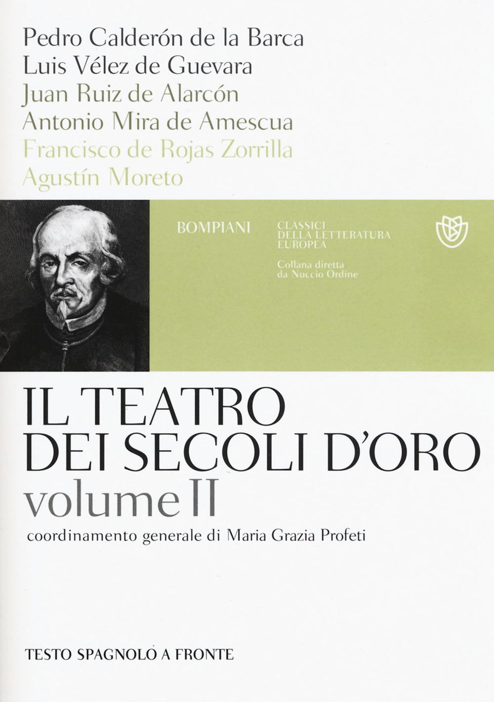 Il teatro dei secoli d'oro. Testo spagnolo a fronte. Vol. 2 Il teatro dei secoli d'oro. Testo spagnolo a fronte. Vol. 2
