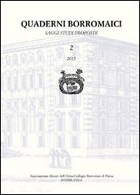 Quaderni Borromaici. Saggi studi proposte. Rivista dell'Associazione Alunni dell'Almo Collegio Borromeo di Pavia (2015). Vol. 2 Quaderni Borromaici. Saggi studi proposte. Rivista dell'Associazione Alunni dell'Almo Collegio Borromeo di Pavia (2015). Vol. 2