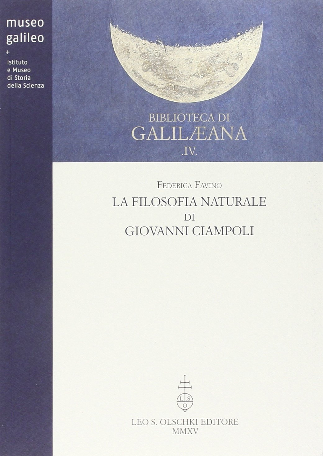 La filosofia naturale di Giovanni Ciampoli La filosofia naturale di Giovanni Ciampoli