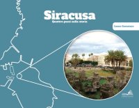 Siracusa, quattro passi nella storia