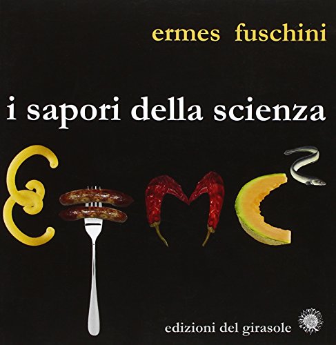I sapori della scienza I sapori della scienza