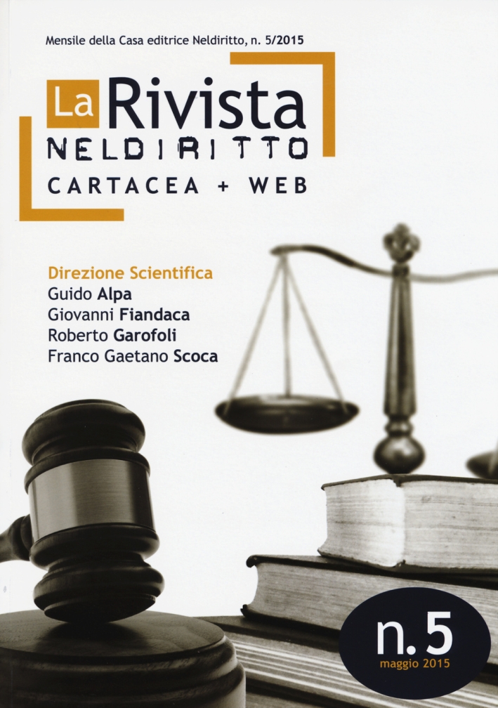 La rivista di Neldiritto (2015). Vol. 5 La rivista di Neldiritto (2015). Vol. 5